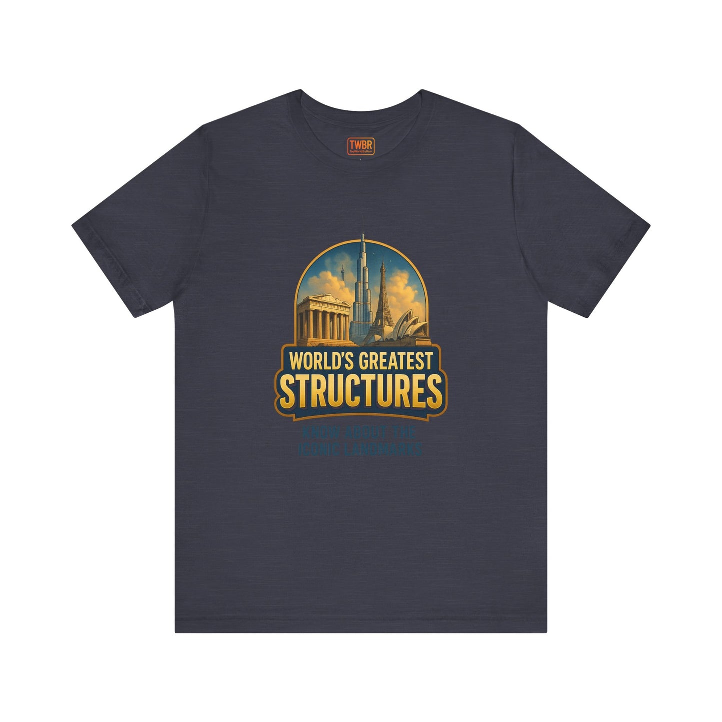 World's Greatest Structures